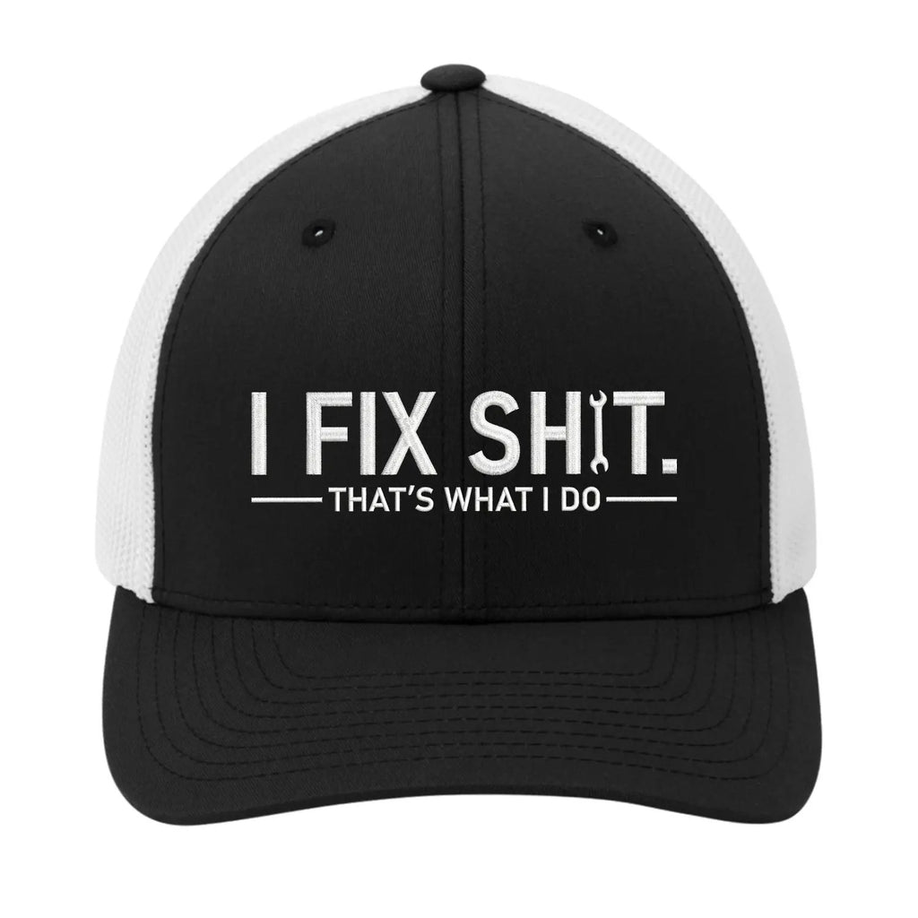 "I Fix Shit" Trucker Hat