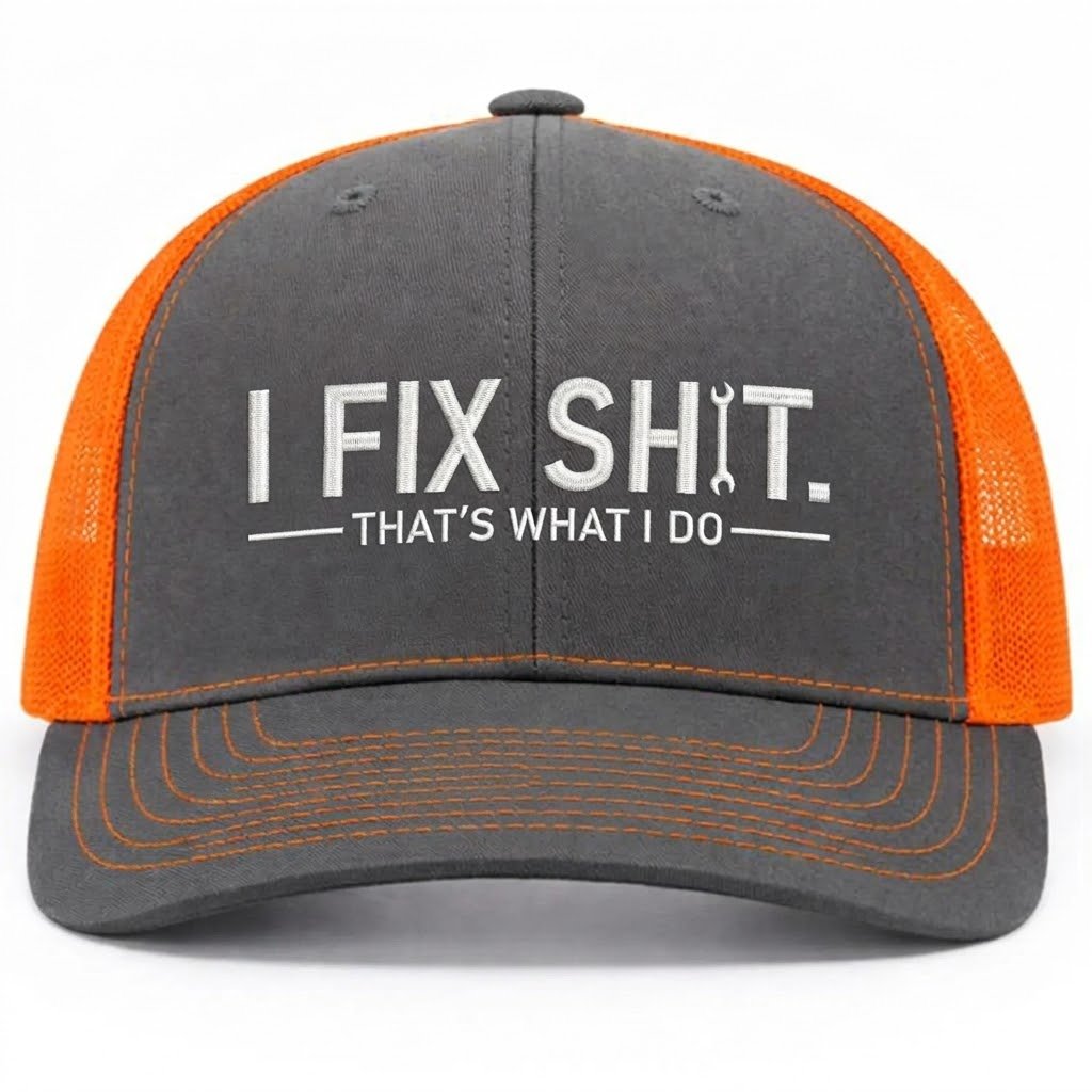 "I Fix Shit" Trucker Hat
