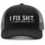 "I Fix Shit" Trucker Hat